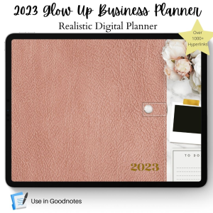 Glow Up Plan Business Digital Planner - Personal Usage ONLY