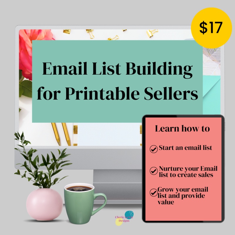 Email List Building for Printable Sellers